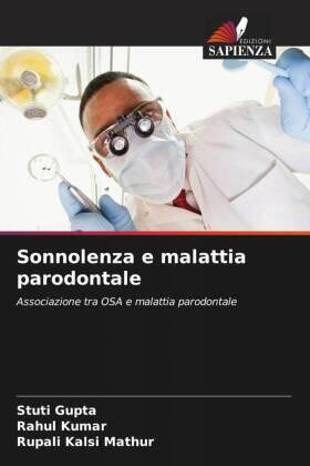Gupta / Kumar / Mathur |  Sonnolenza e malattia parodontale | Buch |  Sack Fachmedien