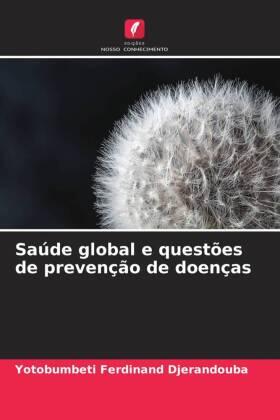 Djerandouba | Saúde global e questões de prevenção de doenças | Buch | 978-620-618799-8 | sack.de