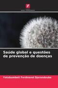 Djerandouba |  Saúde global e questões de prevenção de doenças | Buch |  Sack Fachmedien