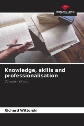 Wittorski |  Knowledge, skills and professionalisation | Buch |  Sack Fachmedien