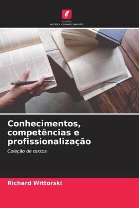 Wittorski |  Conhecimentos, competências e profissionalização | Buch |  Sack Fachmedien
