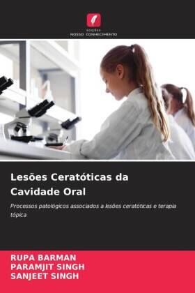 Barman / Singh |  Lesões Ceratóticas da Cavidade Oral | Buch |  Sack Fachmedien