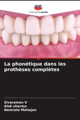 V / Sharma / Mahajan |  La phonétique dans les prothèses complètes | Buch |  Sack Fachmedien