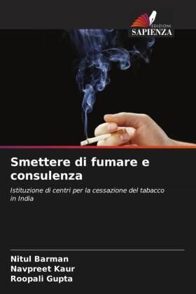 Barman / Kaur / Gupta |  Smettere di fumare e consulenza | Buch |  Sack Fachmedien