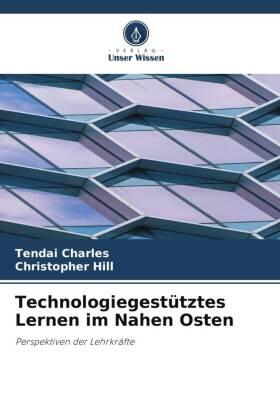 Charles / Hill |  Technologiegestütztes Lernen im Nahen Osten | Buch |  Sack Fachmedien