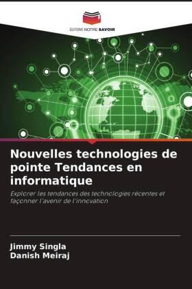 Singla / Meiraj |  Nouvelles technologies de pointe Tendances en informatique | Buch |  Sack Fachmedien