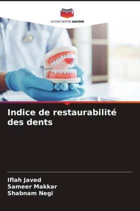 Javed / Makkar / Negi |  Indice de restaurabilité des dents | Buch |  Sack Fachmedien