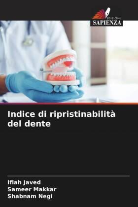 Javed / Makkar / Negi |  Indice di ripristinabilità del dente | Buch |  Sack Fachmedien