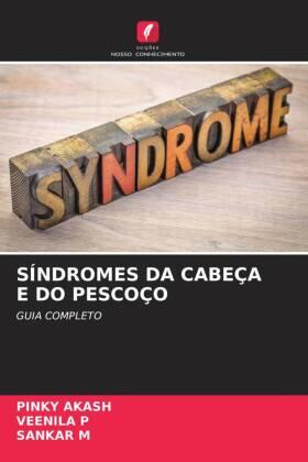 Akash / P / M |  SÍNDROMES DA CABEÇA E DO PESCOÇO | Buch |  Sack Fachmedien