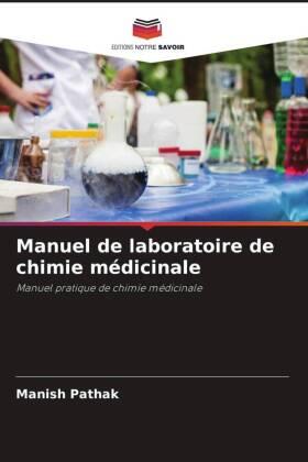 Pathak |  Manuel de laboratoire de chimie médicinale | Buch |  Sack Fachmedien