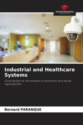 Paranque | Industrial and Healthcare Systems | Buch | 978-620-6-24457-8 | www.sack.de