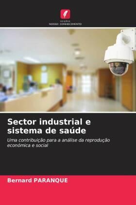 Paranque |  Sector industrial e sistema de saúde | Buch |  Sack Fachmedien