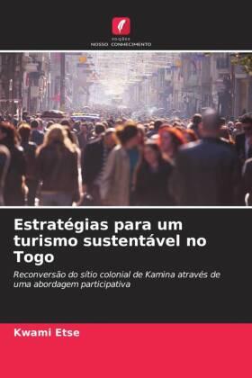 Etse | Estratégias para um turismo sustentável no Togo | Buch | 978-620-624515-5 | sack.de