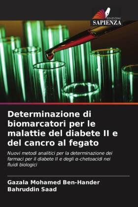 Ben-Hander / Saad |  Determinazione di biomarcatori per le malattie del diabete II e del cancro al fegato | Buch |  Sack Fachmedien