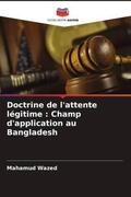 Wazed |  Doctrine de l'attente légitime : Champ d'application au Bangladesh | Buch |  Sack Fachmedien