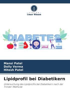 Patel / Verma |  Lipidprofil bei Diabetikern | Buch |  Sack Fachmedien