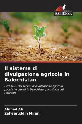 Ali / Mirani |  Il sistema di divulgazione agricola in Balochistan | Buch |  Sack Fachmedien