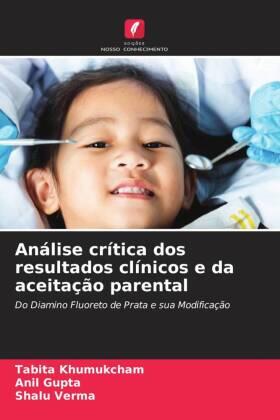 Khumukcham / Gupta / Verma |  Análise crítica dos resultados clínicos e da aceitação parental | Buch |  Sack Fachmedien