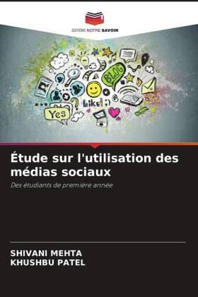 Mehta / Patel |  Étude sur l'utilisation des médias sociaux | Buch |  Sack Fachmedien