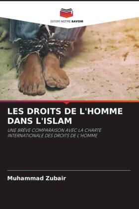 Zubair |  LES DROITS DE L'HOMME DANS L'ISLAM | Buch |  Sack Fachmedien