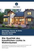 Chaves de Brito / Sarmento / Costa |  Die Qualität des künstlichen Lichts in Wohnräumen | Buch |  Sack Fachmedien