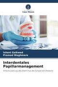 Gaikwad / Waghmare |  Interdentales Papillarmanagement | Buch |  Sack Fachmedien