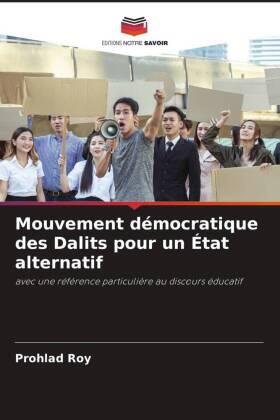 Roy |  Mouvement démocratique des Dalits pour un État alternatif | Buch |  Sack Fachmedien