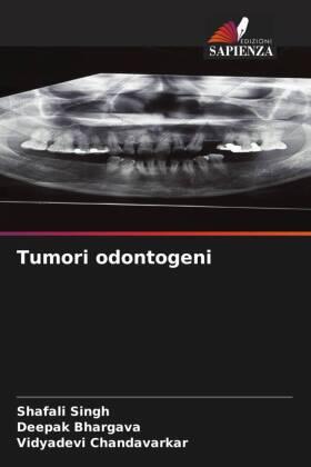 Singh / Bhargava / Chandavarkar |  Tumori odontogeni | Buch |  Sack Fachmedien