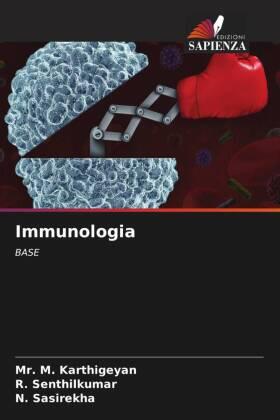 Karthigeyan / Senthilkumar / Sasirekha |  Immunologia | Buch |  Sack Fachmedien