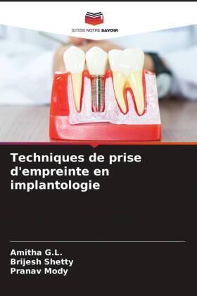 G. L. / Shetty / Mody |  Techniques de prise d'empreinte en implantologie | Buch |  Sack Fachmedien