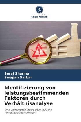 Sharma / Sarkar |  Identifizierung von leistungsbestimmenden Faktoren durch Verhältnisanalyse | Buch |  Sack Fachmedien