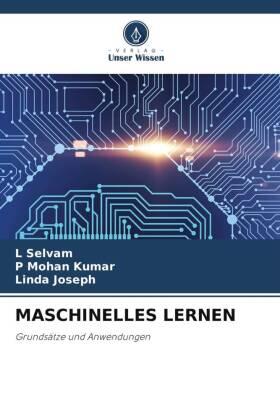 Selvam / Kumar / Joseph |  MASCHINELLES LERNEN | Buch |  Sack Fachmedien