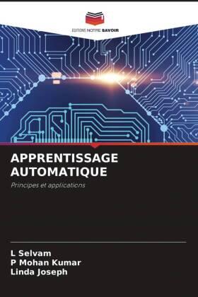 Selvam / Kumar / Joseph |  APPRENTISSAGE AUTOMATIQUE | Buch |  Sack Fachmedien