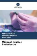 Tohani / Mahajan / Sood |  Minimalinvasive Endodontie | Buch |  Sack Fachmedien