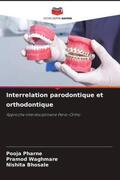 Pharne / Waghmare / Bhosale |  Interrelation parodontique et orthodontique | Buch |  Sack Fachmedien