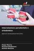 Pharne / Waghmare / Bhosale |  Interrelazione parodontale e ortodontica | Buch |  Sack Fachmedien