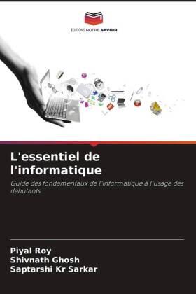 Roy / Ghosh / Sarkar |  L'essentiel de l'informatique | Buch |  Sack Fachmedien