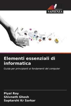Roy / Ghosh / Sarkar |  Elementi essenziali di informatica | Buch |  Sack Fachmedien