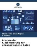 Rajput / Sinduja |  Analyse der Klassifizierung für unausgewogene Daten | Buch |  Sack Fachmedien