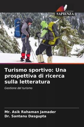 Jamader / Dasgupta |  Turismo sportivo: Una prospettiva di ricerca sulla letteratura | Buch |  Sack Fachmedien