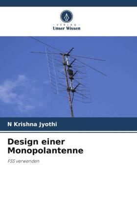 Jyothi |  Design einer Monopolantenne | Buch |  Sack Fachmedien