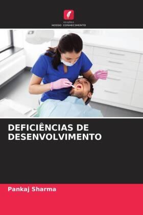 Sharma |  DEFICIÊNCIAS DE DESENVOLVIMENTO | Buch |  Sack Fachmedien