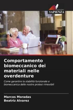 Moradas / Álvarez | Comportamento biomeccanico dei materiali nelle overdenture | Buch | 978-620-6-36946-2 | www.sack.de