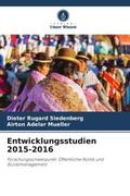 Siedenberg / Mueller |  Entwicklungsstudien 2015-2016 | Buch |  Sack Fachmedien
