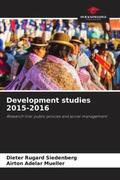 Siedenberg / Mueller |  Development studies 2015-2016 | Buch |  Sack Fachmedien
