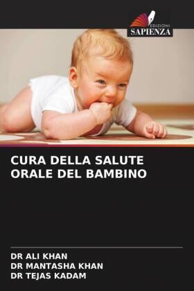 Khan / Kadam |  CURA DELLA SALUTE ORALE DEL BAMBINO | Buch |  Sack Fachmedien