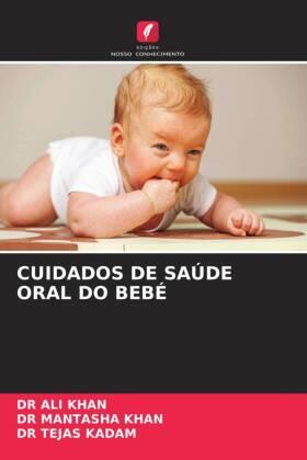 Khan / Kadam |  CUIDADOS DE SAÚDE ORAL DO BEBÉ | Buch |  Sack Fachmedien