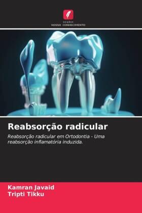 Javaid / Tikku |  Reabsorção radicular | Buch |  Sack Fachmedien