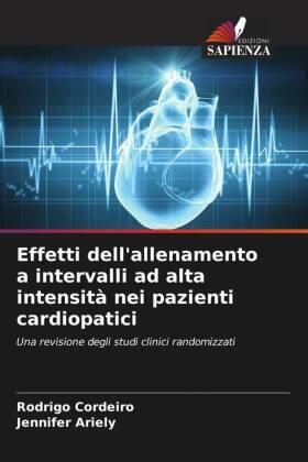 Cordeiro / Ariely |  Effetti dell'allenamento a intervalli ad alta intensità nei pazienti cardiopatici | Buch |  Sack Fachmedien