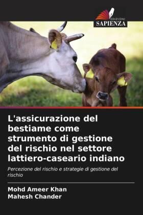 Khan / Chander |  L'assicurazione del bestiame come strumento di gestione del rischio nel settore lattiero-caseario indiano | Buch |  Sack Fachmedien